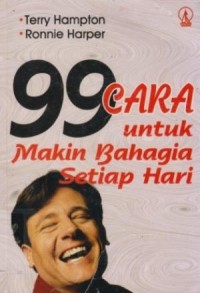 Image of 99 cara untuk makin bahagia setiap hari