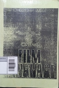Image of A semiotics of the cinema: film language