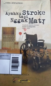 Image of Ayahku stroke tapi nggak mati