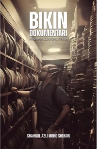 Image of Bikin dokumentari : panduan, contoh dan trivia