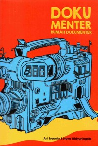 Image of Dokumenter : rumah dokumenter : datang dengan ide, pulang dengan film