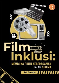 Image of Film inklusi : membuka pintu keberagaman dalam sinema