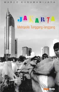 Image of Jakarta metropolis tunggang-langgang