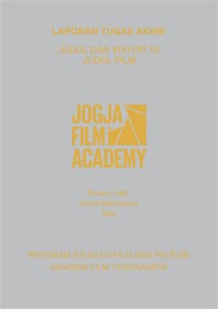 Image of Laporan Tugas Akhir Produksi Film 