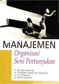 Image of Manajemen organisasi : seni pertunjukan