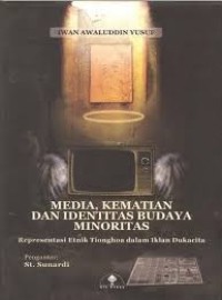 Image of Media, kematian dan identitas budaya minoritas