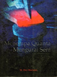 Image of Menempa Quanta mengurai seni