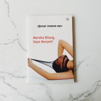 Image of Mereka bilang, Saya monyet!