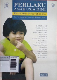 Image of Perilaku anak usia dini : kasus dan pemecahannya