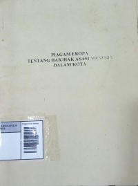 Image of Piagam eropa tentang hak-hak asasi manusia dalam kota