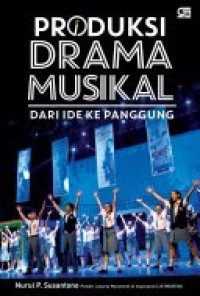 Image of Produksi drama musikal dari ide ke panggung