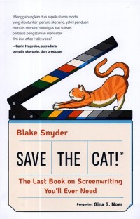 Image of Save the cat! : the last book on screenwriting you'll ever need