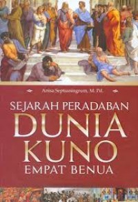 Image of Sejarah peradaban dunia kuno empat benua