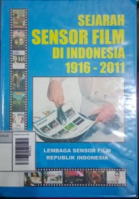 Image of Sejarah sensor film di Indonesia 1916-2011
