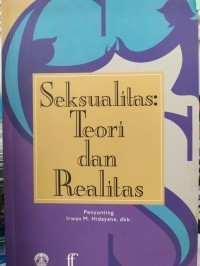 Image of Seksualitas : Teori dan realitas