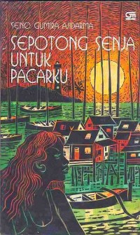 Image of Sepotong senja untuk pacarku