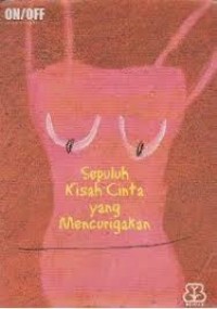 Image of Sepuluh kisah cinta yang mencurigakan