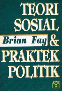 Image of Teori sosial & praktek politik