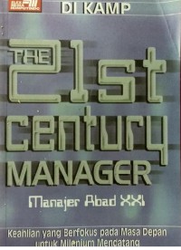 Image of The 21 century manager : Manager abad xxi