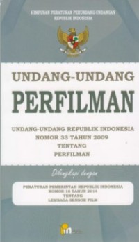 Image of Undang-undang Perfilman: No 33 Tahun 2009